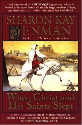 When Christ And His Saints Slept Sharon Kay Penman