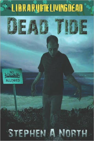Dead Tide Stephen A North