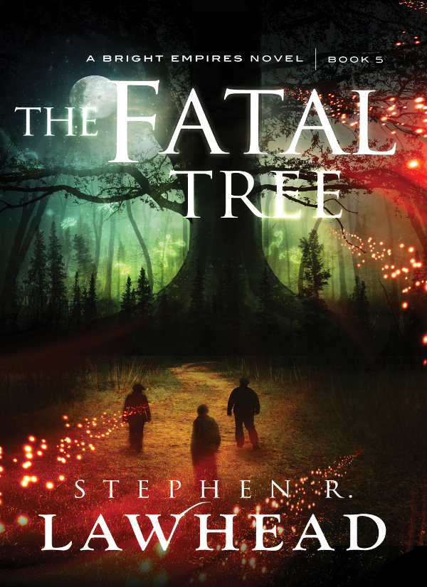 The Fatal Tree Stephen R Lawhead