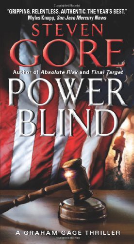 Power Blind A Graham Gage Thriller Steven Gore