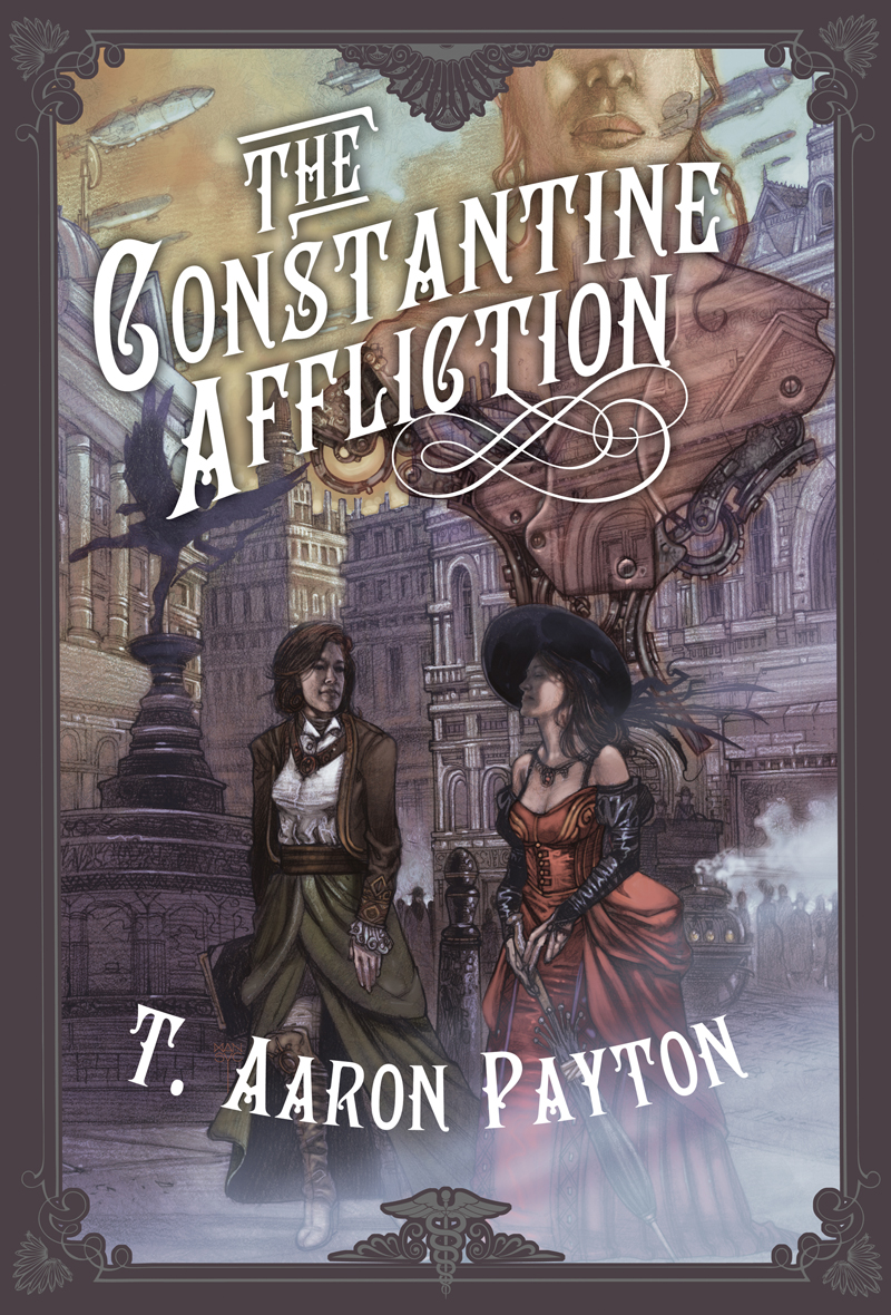 The Constantine Affliction T Aaron Payton