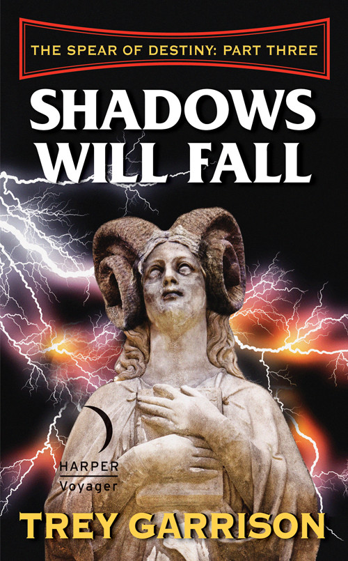 Shadows Will Fall Trey Garrison