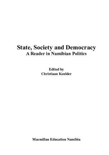 State Society And Democracy A Reader In Namibian Politics Christiaan Keulder