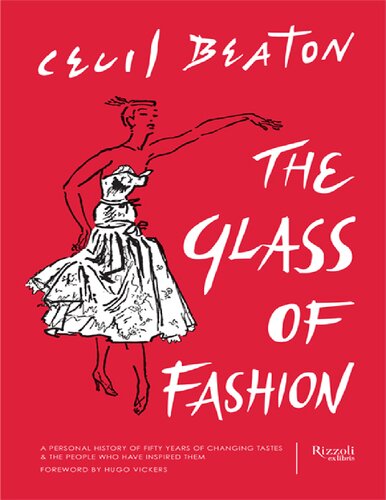 The Glass Of Fashion A Personal History Of Fifty Years Of Changing Tastes And The People Who Have Inspired Them Cecil Beaton