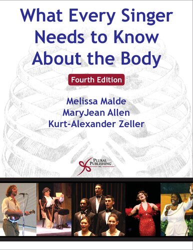 What Every Singer Needs To Know About The Body 4th Edition Melissa Malde