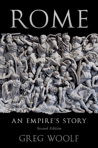 Rome An Empires Story Second Greg Woolf