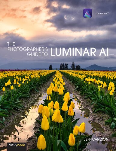 The Photographers Guide To Luminar Ai Jeff Carlson