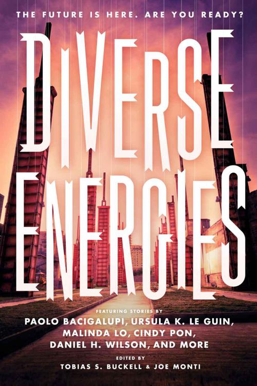 Diverse Energies Tobias S Buckell Joe Monti