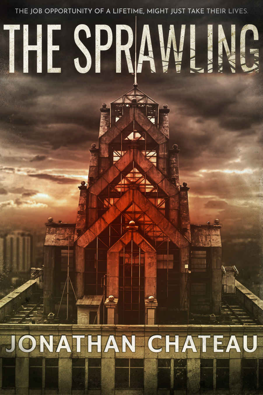 The Sprawling A Horror Jonathan Chateau