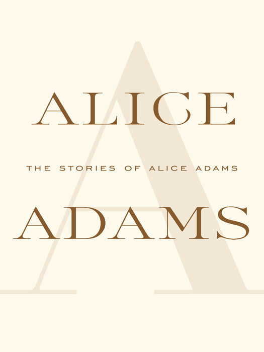The Stories Of Alice Adams Alice Adams