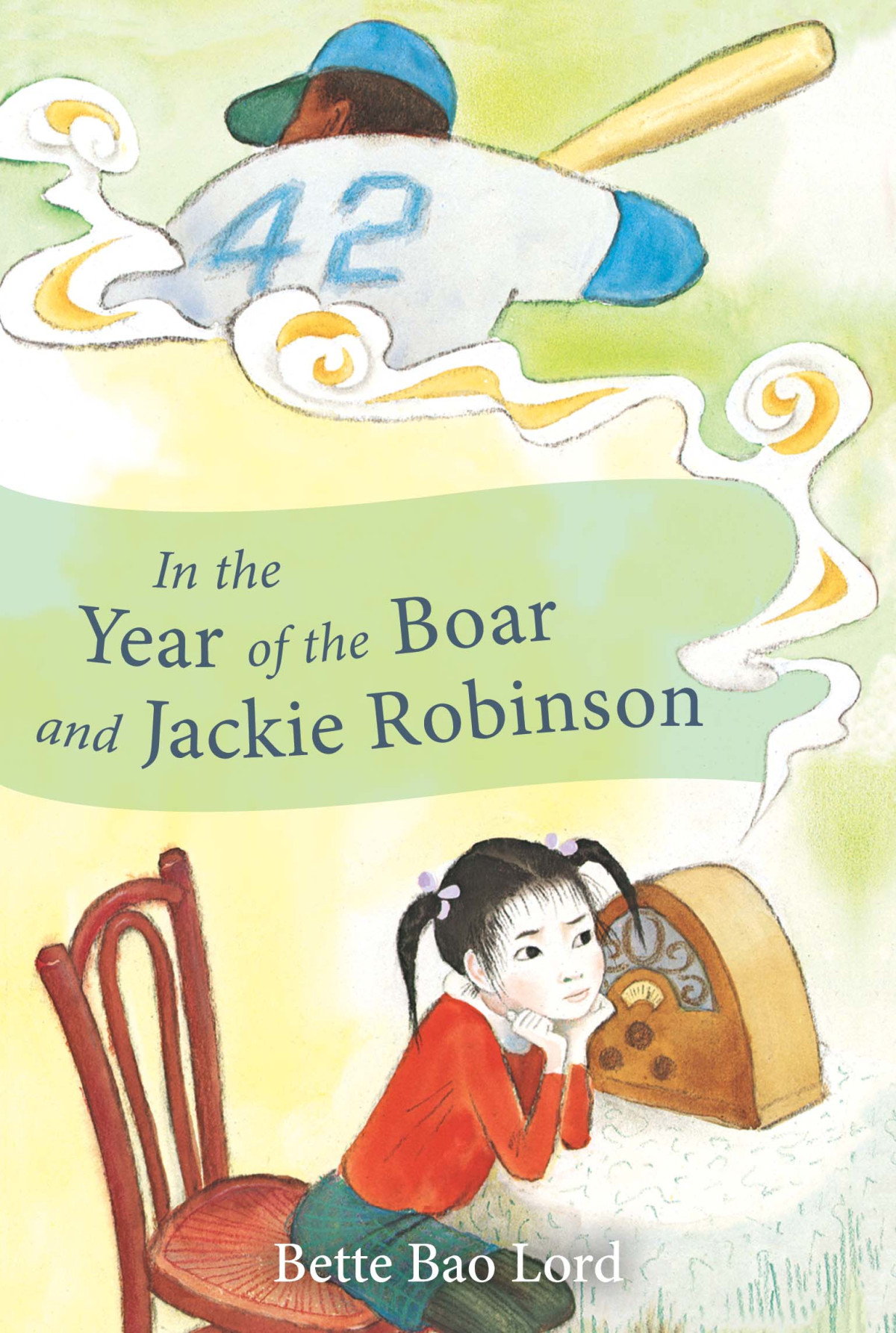 In The Year Of The Boar And Jackie Robinson Bette Bao Lord