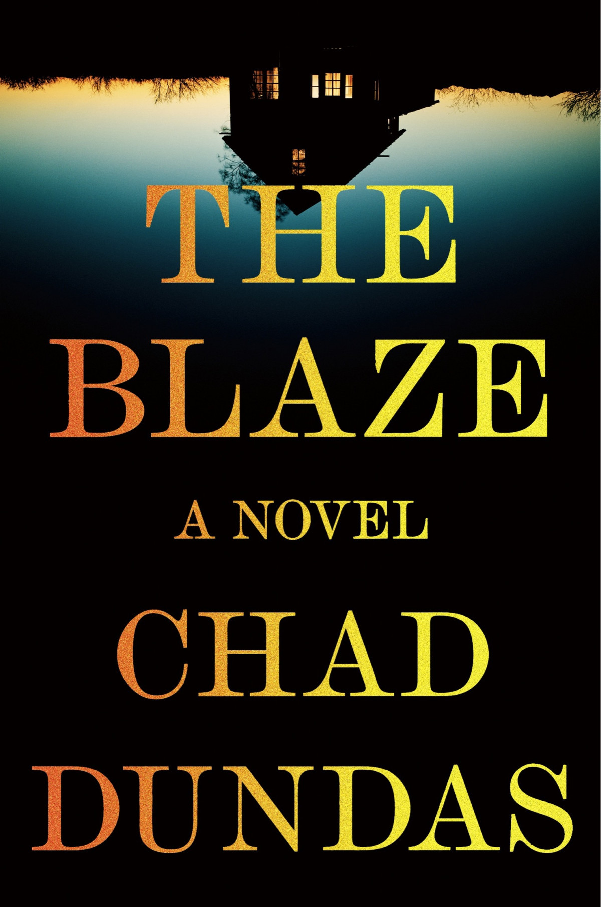 The Blaze Chad Dundas