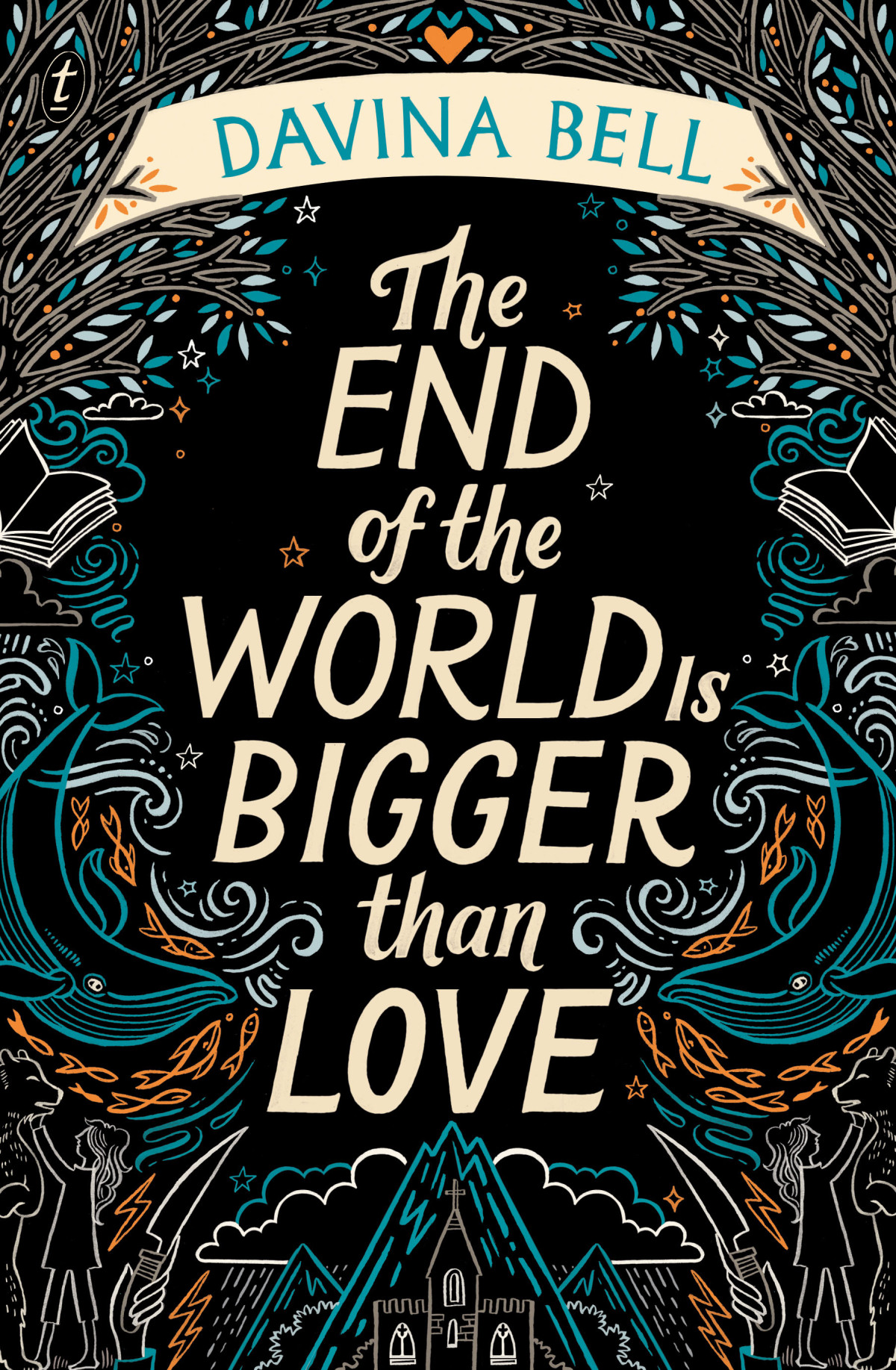 The End Of The World Is Bigger Than Love Davina Bell