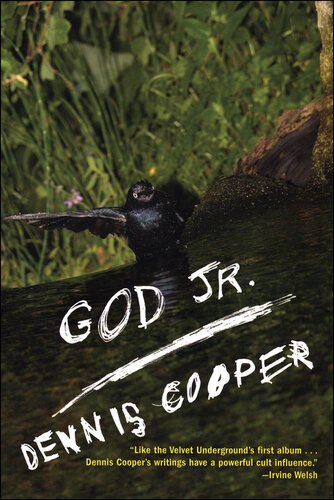God Jr Dennis Cooper