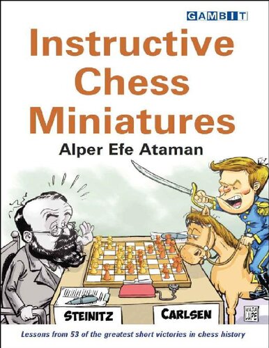 Instructive Chess Miniatures Alper Efe Ataman