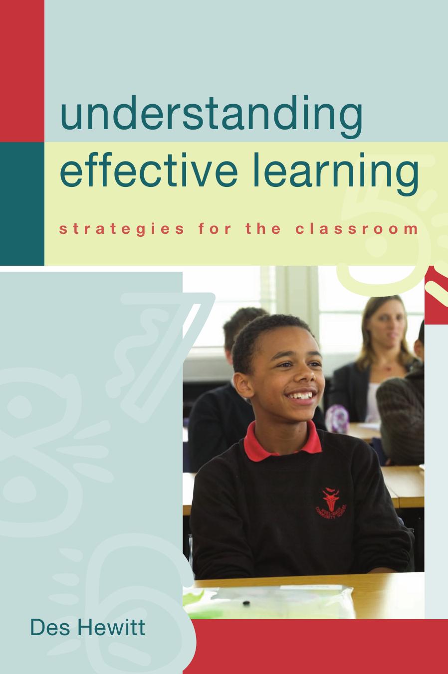 Understanding Effective Learning Strategies For The Classroom Hewitt