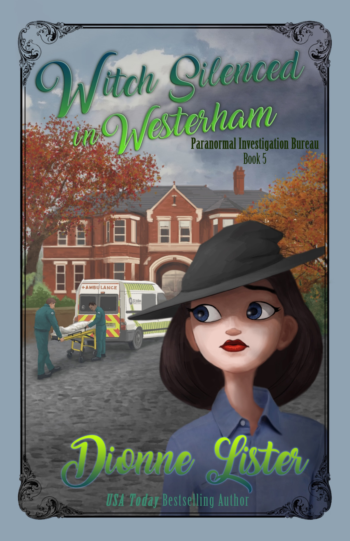 Witch Silenced In Westerham Paranormal Investigation Bureau Mystery 5 Dionne Lister