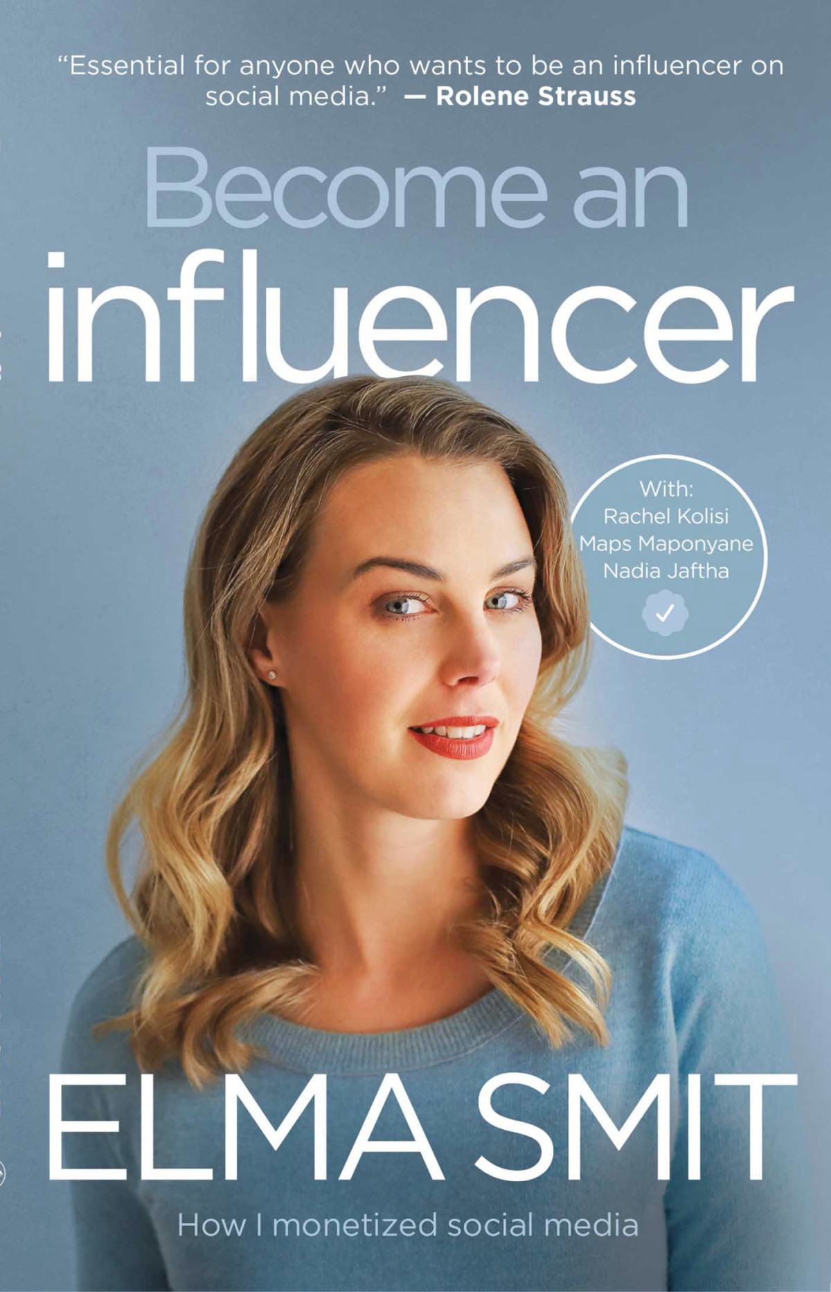 Become An Influencer Elma Smit