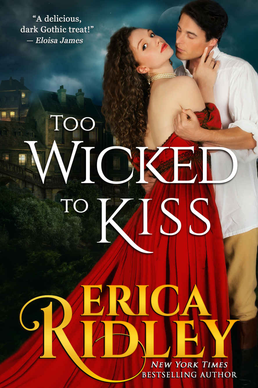 Too Wicked To Kiss Gothic Love Stories 1 Ridley Erica