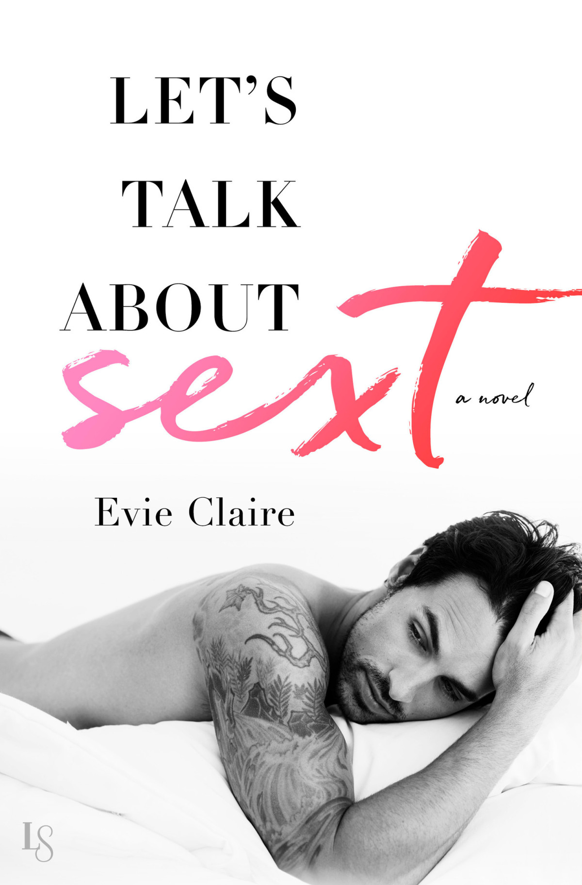 Lets Talk About Sext Evie Claire