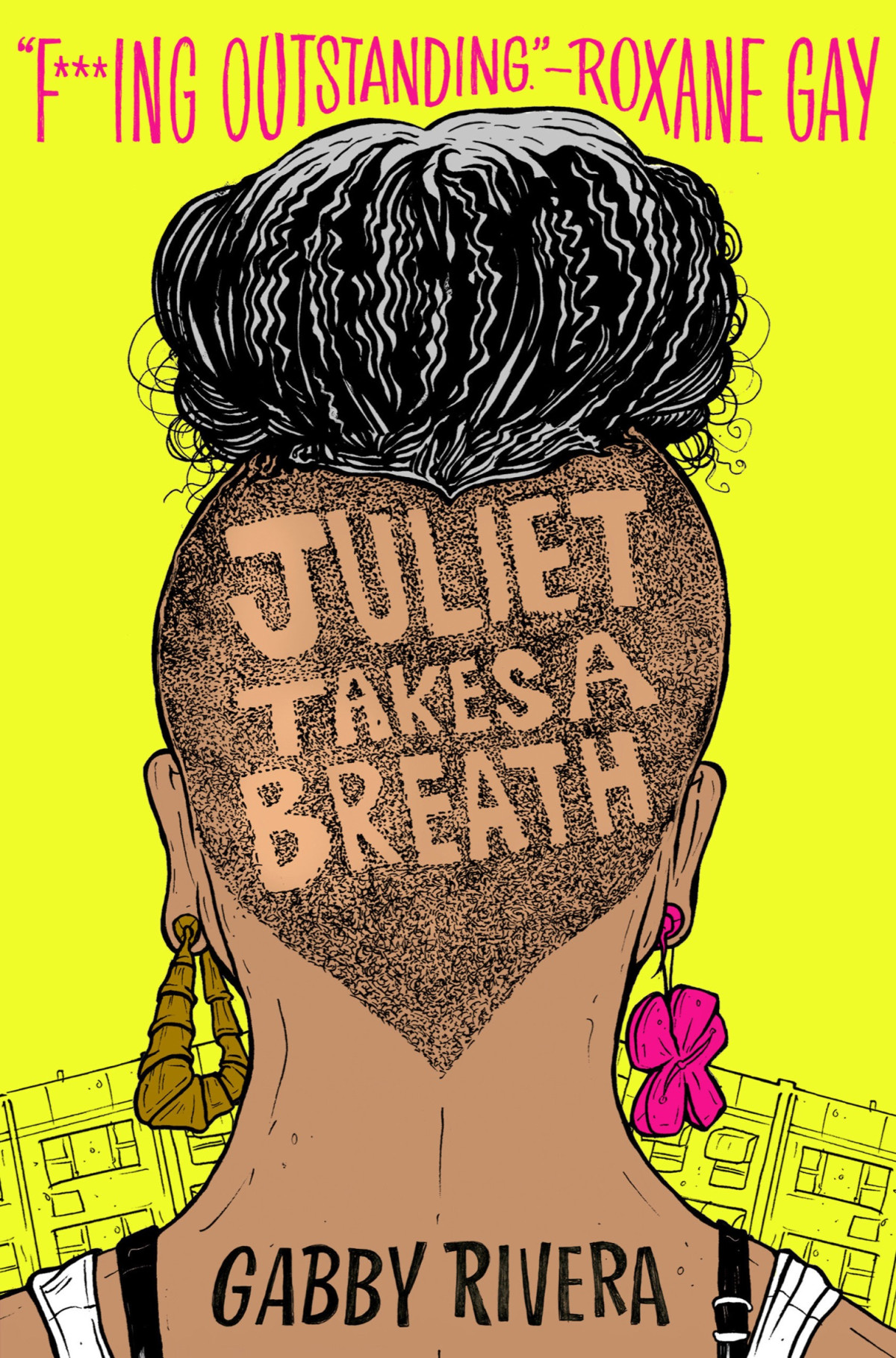 Juliet Takes A Breath Gabby Rivera