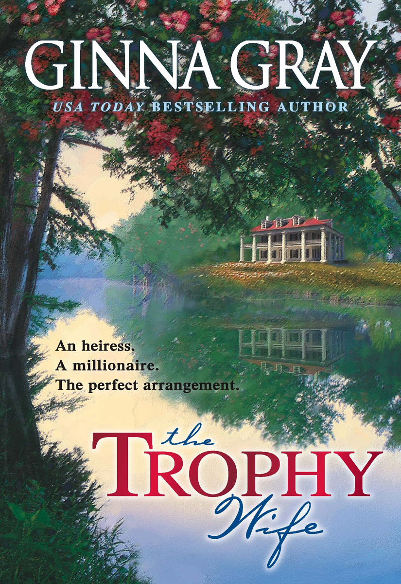 The Trophy Wife Ginna Gray