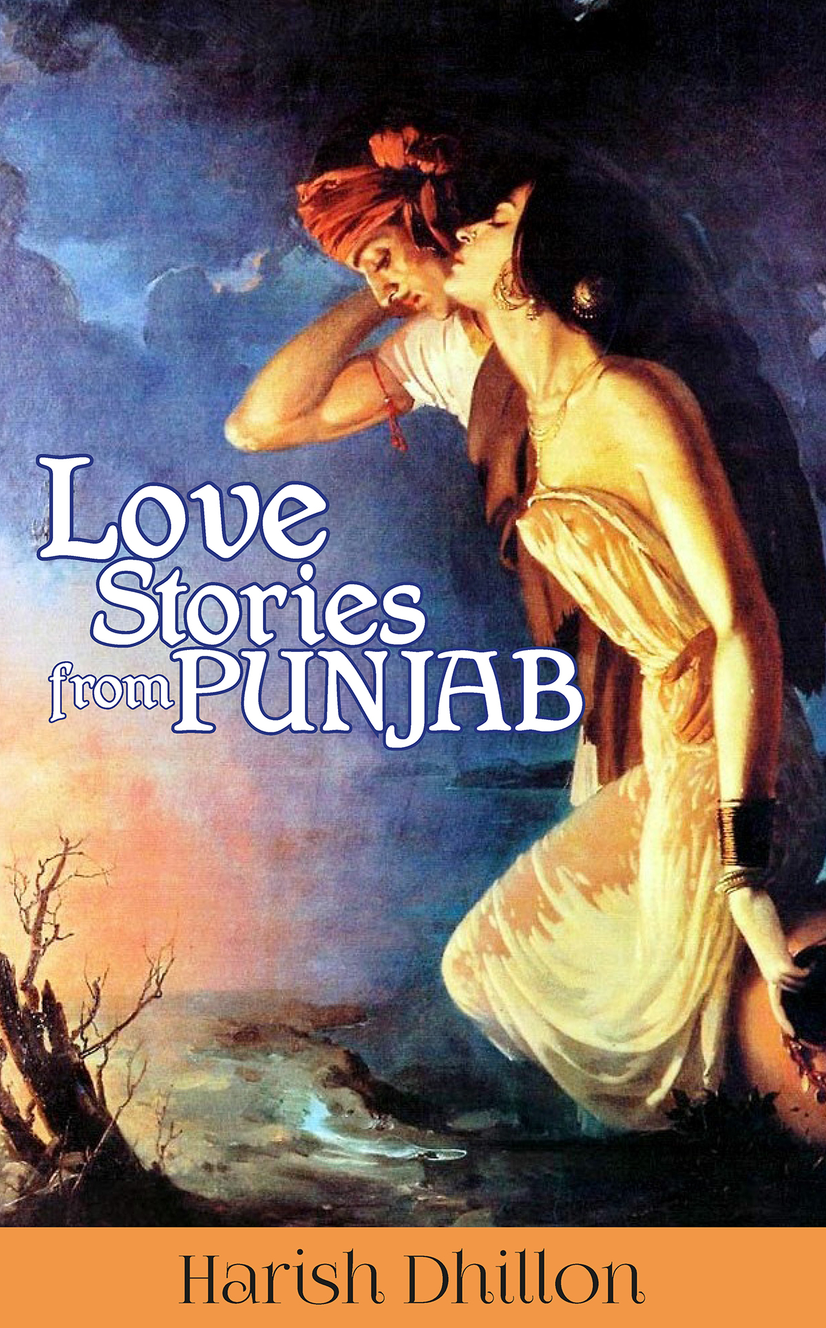 Love Stories From Punjab Harish Dhillon