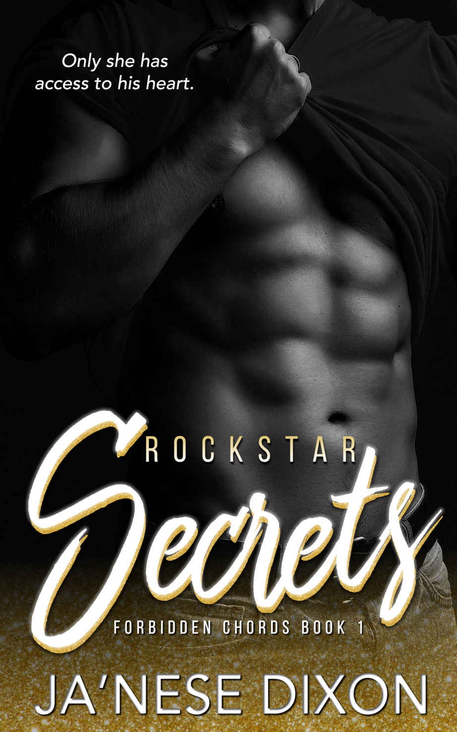 Rockstar Secrets Forbidden Chords Book 1 Janese Dixon