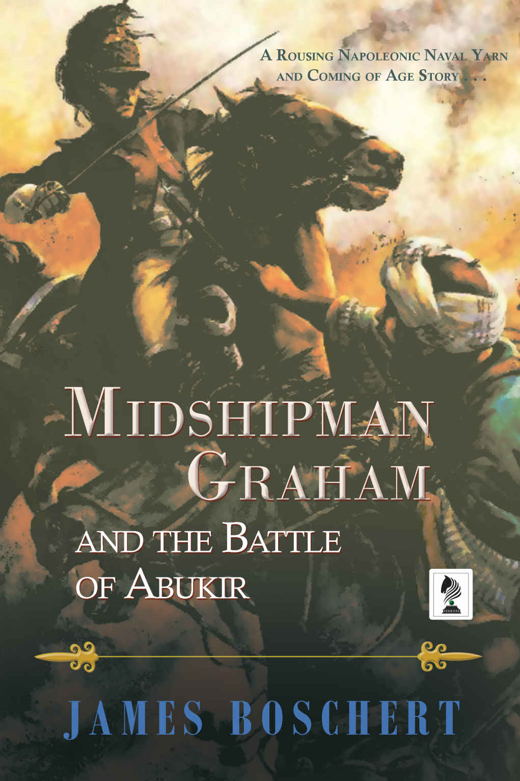 Midshipman Graham And The Battle Of Abukir James Boschert