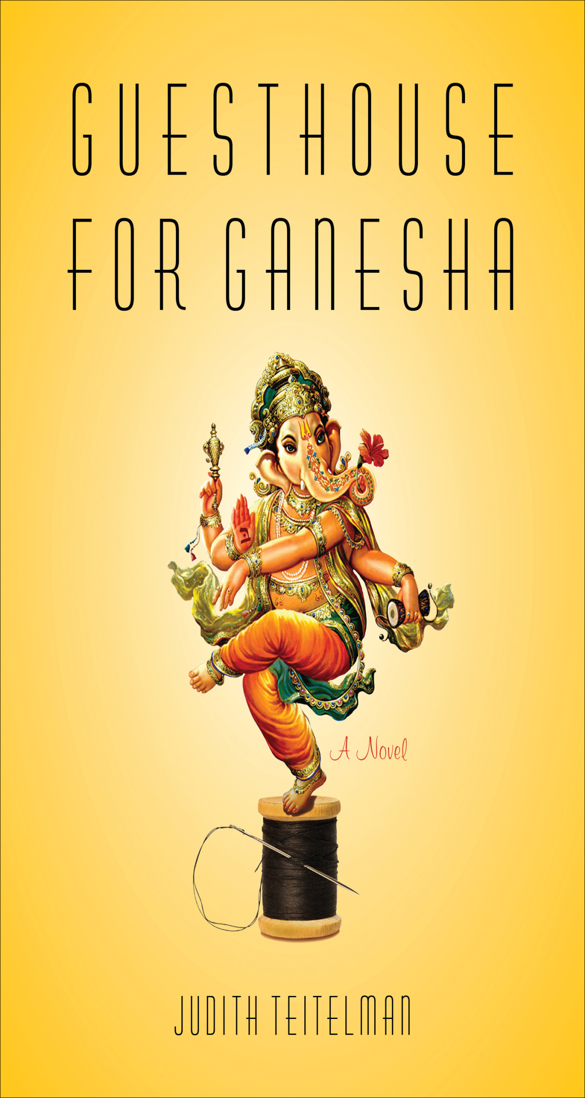 Guesthouse For Ganesha Judith Teitelman