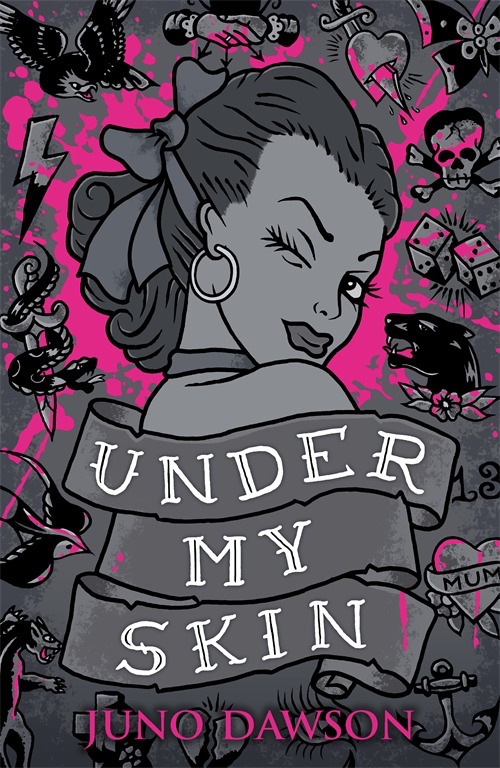 Under My Skin Juno Dawson