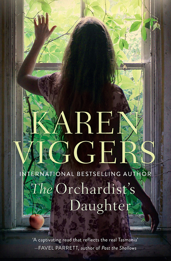The Orchardists Daughter Karen Viggers