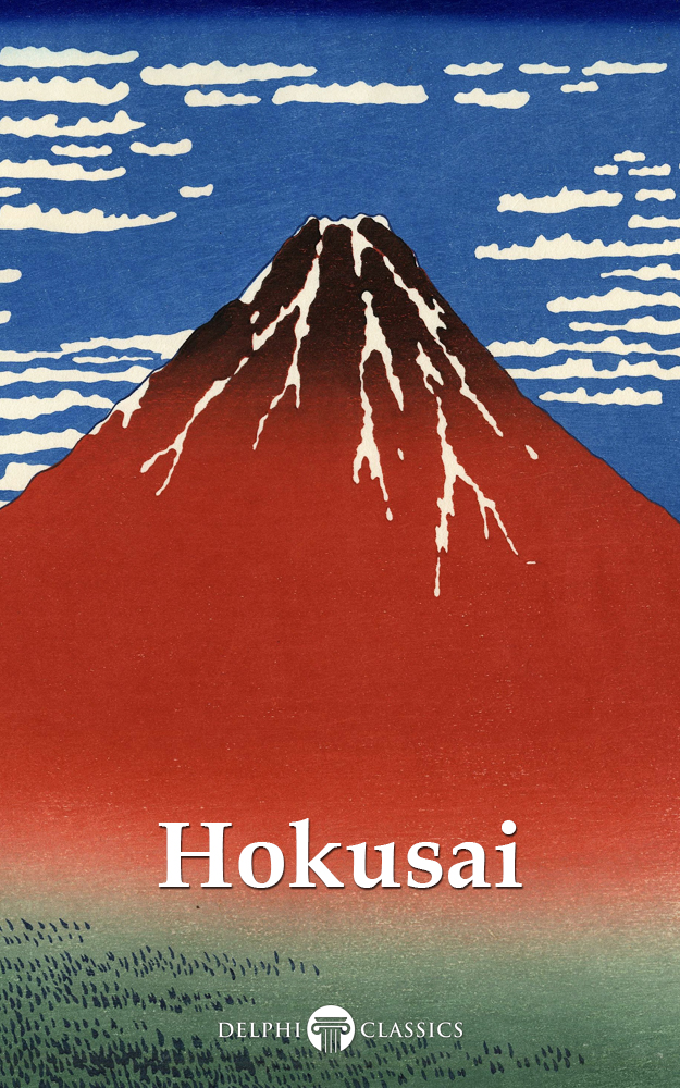 Delphi Collected Works Of Katsushika Hokusai Illustrated Katsushika Hokusai