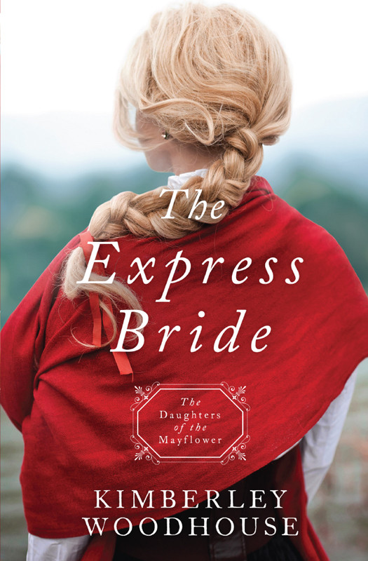 The Express Bride Kimberley Woodhouse