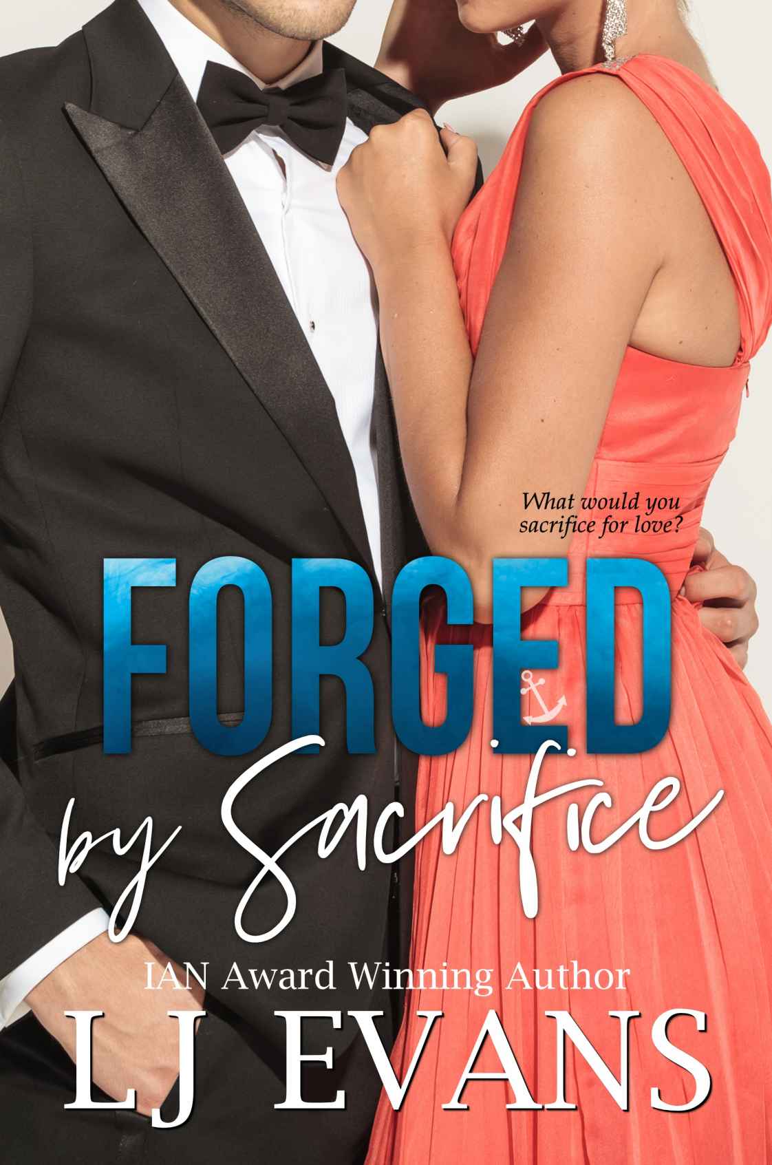 Forged By Sacrifice Kindle Rev 100519 Evans Lj