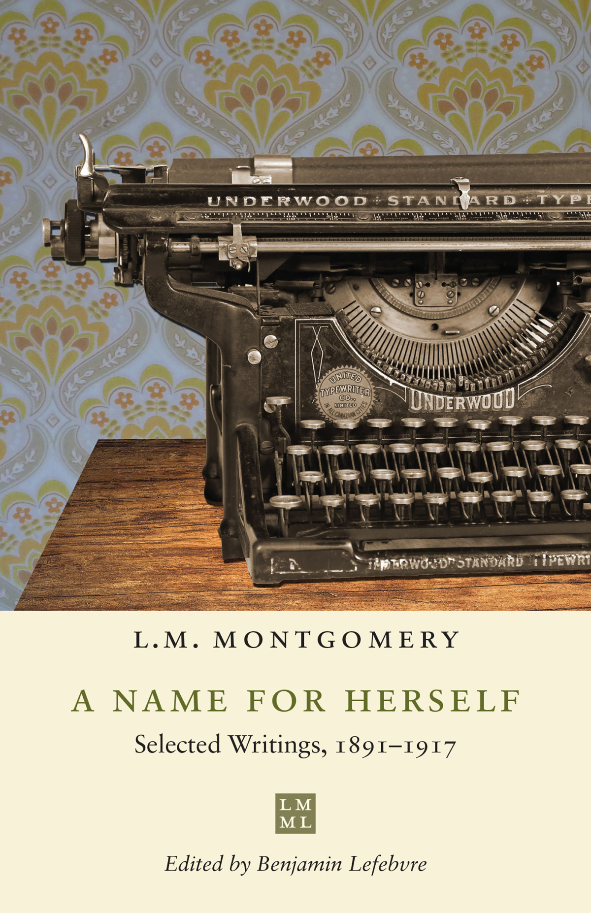 A Name For Herself L M Montgomery