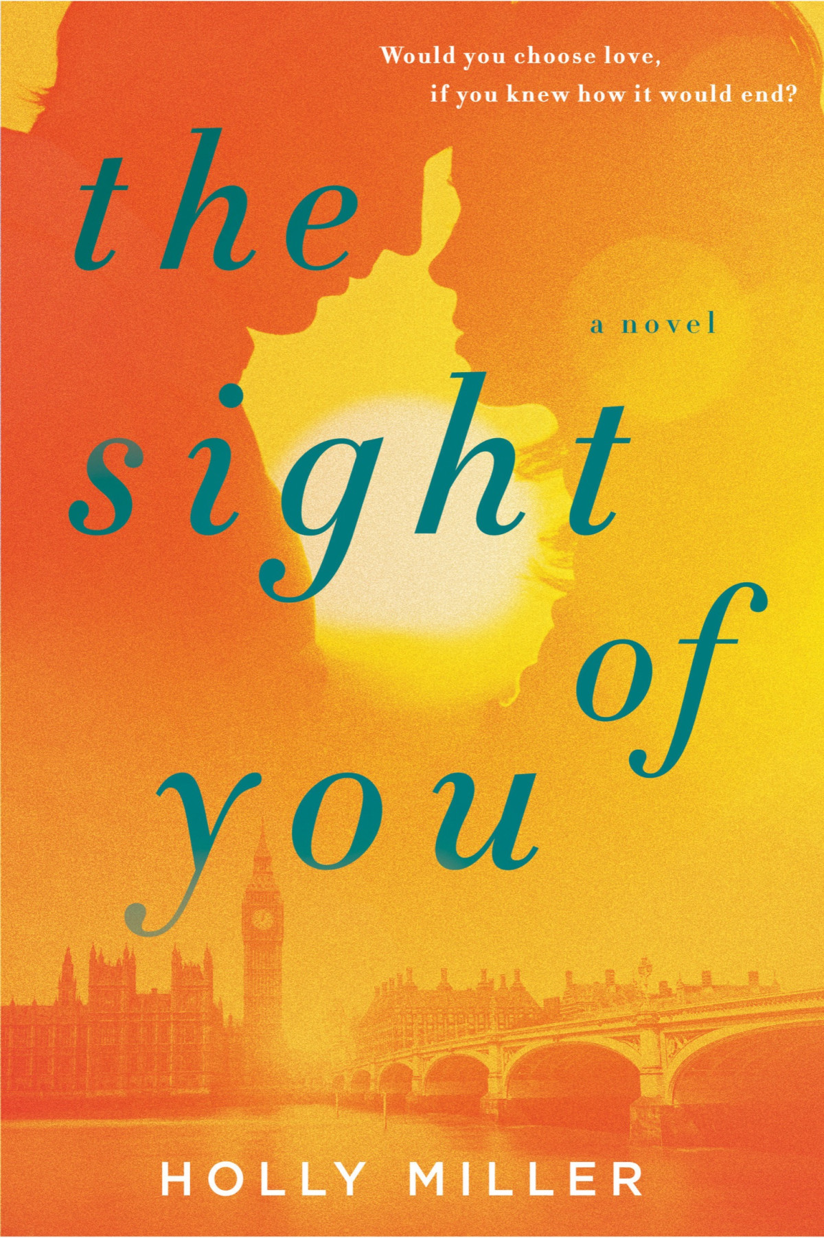 The Sight Of You Holly Miller