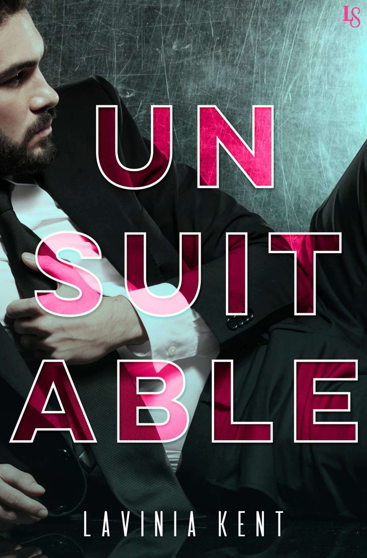 Unsuitable Lavinia Kent