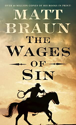 Ash Tallman 03 The Wages Of Sin Matt Braun