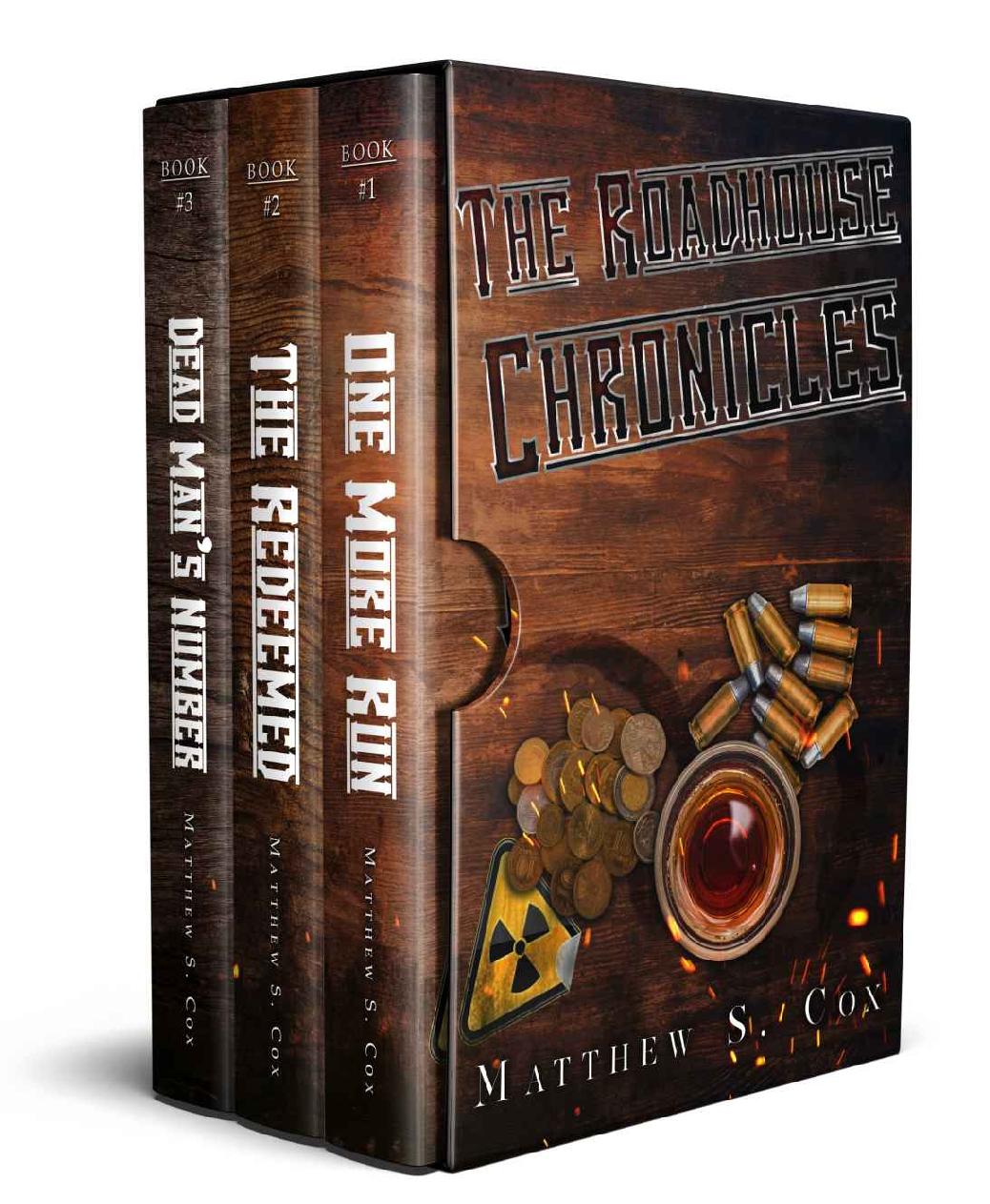 The Roadhouse Chronicles Box Set Books 13 Cox Matthew S