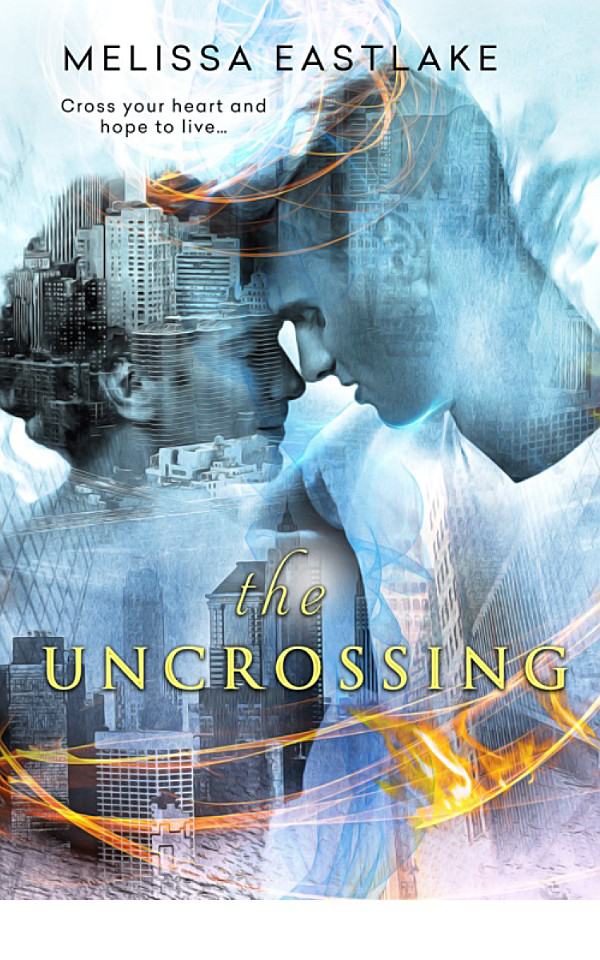 The Uncrossing Melissa Eastlake