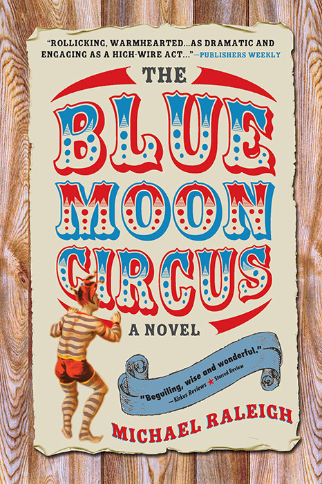 The Blue Moon Circus Michael Raleigh