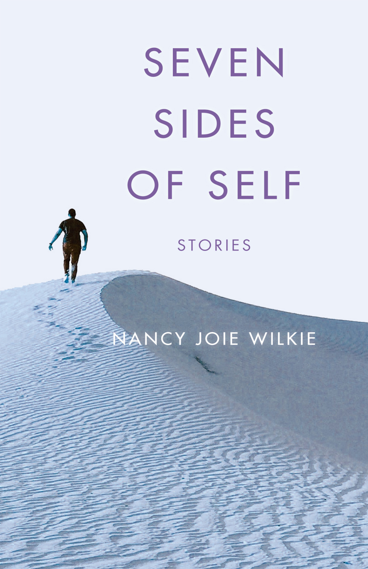 Seven Sides Of Self Nancy Joie Wilkie