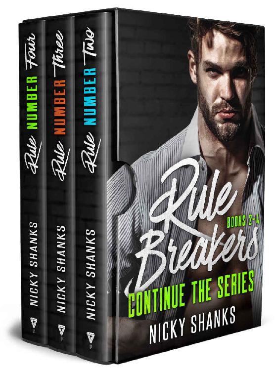 Rule Breakers Series Book 24 Nicky Shanks