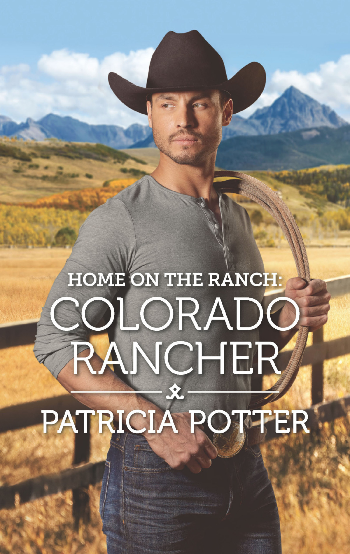 Home On The Ranchcolorado Rancher Patricia Potter