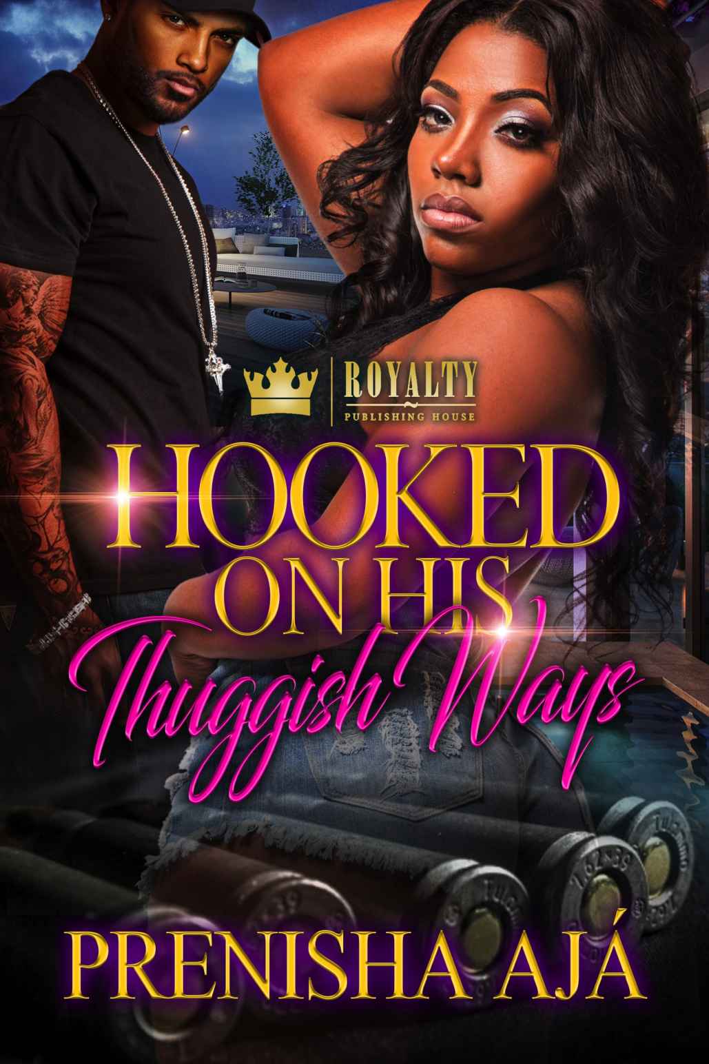 Hooked On His Thuggish Ways Prenisha Aja