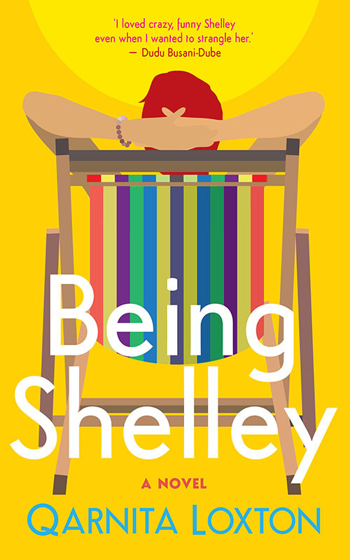 Being Shelley Qarnita Loxton