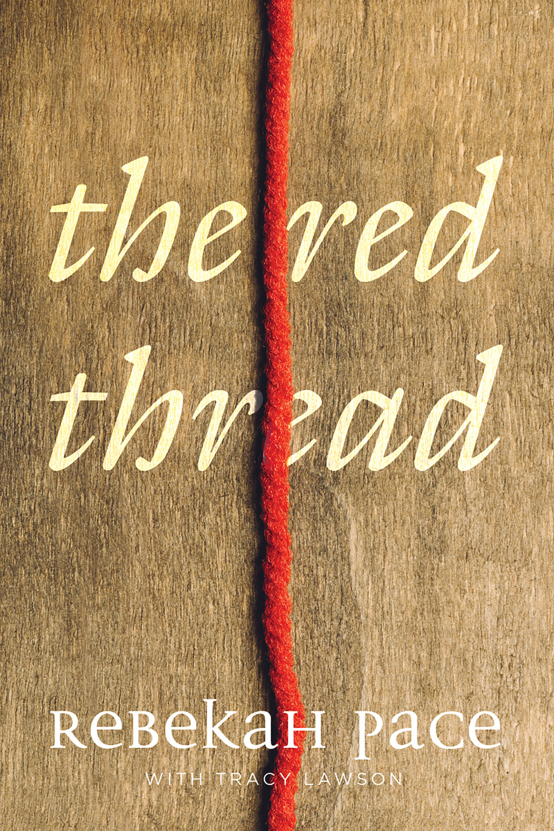 The Red Thread Rebekah Pace