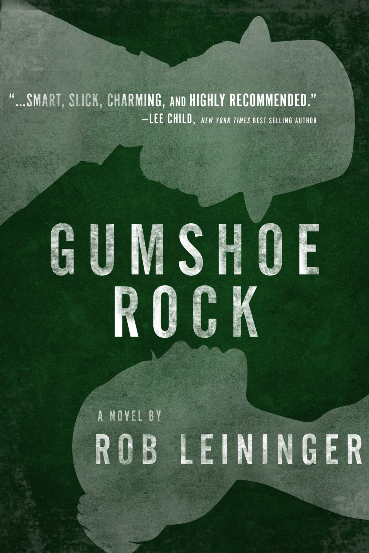Gumshoe Rock Rob Leininger