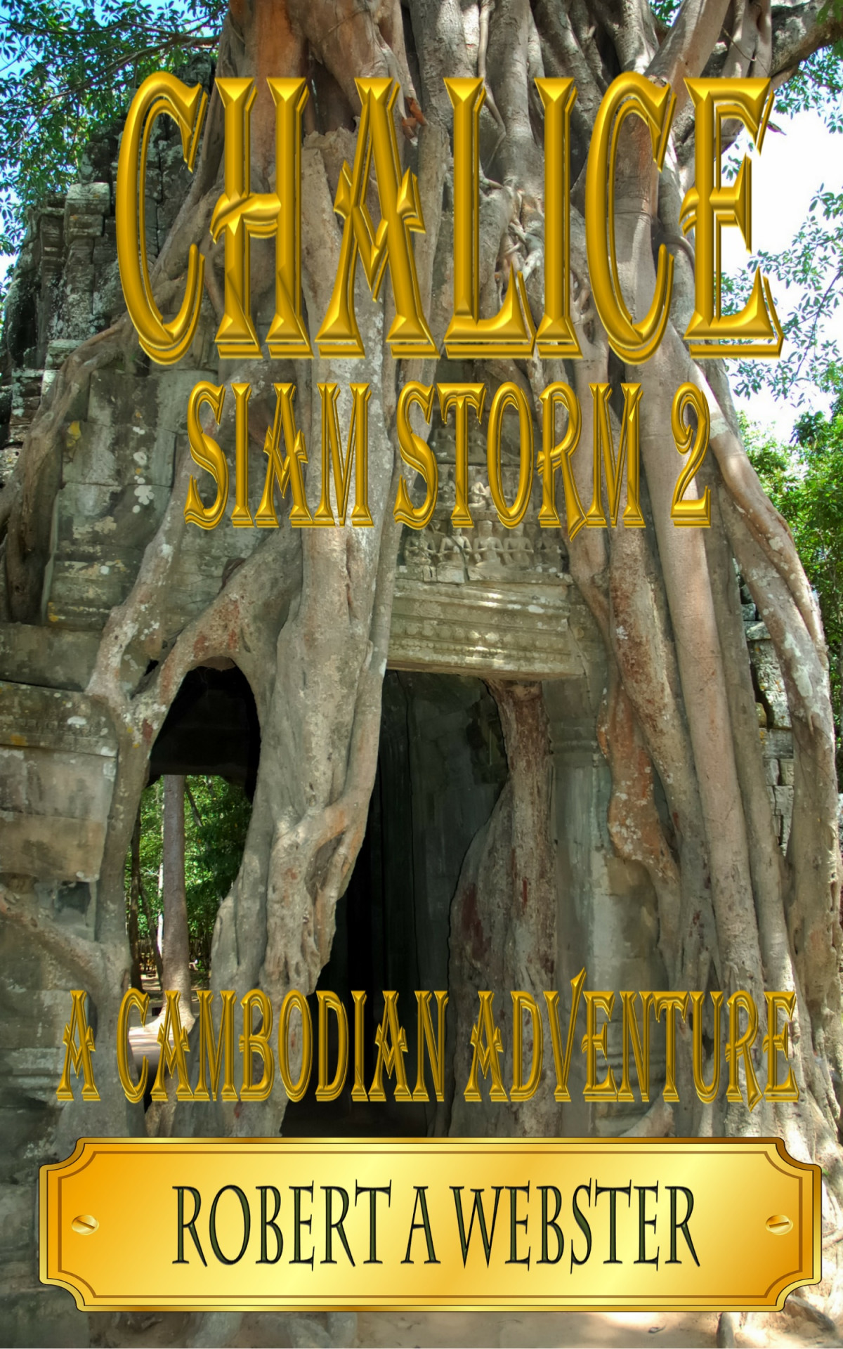 Chalicea Cambodian Adventure Robert A Webster